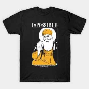 ImPOSSIBLE : Guru Nanak Dev Ji T-Shirt